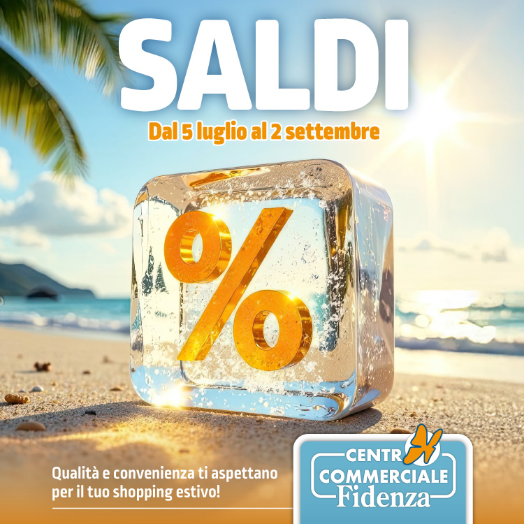 Centro Commerciale Euro Torri | SALDI ESTIVI